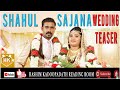 Shahul sajana wedding teaser   hashim kadoopadath