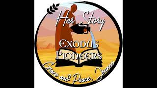 Season 3, Exodus Pioneers: Daughter of Jephthah