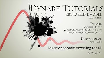 RBC Baseline Model in Dynare: Simple vs Advanced Calibration using Modularization and Changing Types