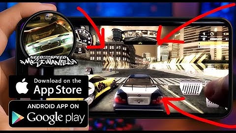 How to play NFS Most Wanted 2005 Mobile on phone / Android and IOS