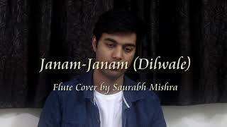 Janam Janam dilwale  Flute Cover By Saurabh Mishra