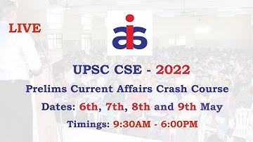 9th May 2022 | UPSC Prelims 2022 - 4 Days Current Affairs Crash Course | ANALOG IAS ACADEMY