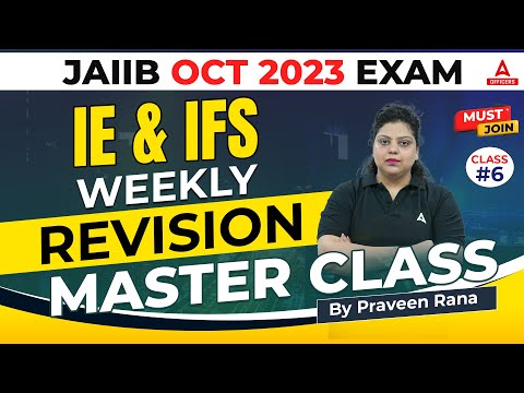 JAIIB October 2023 | JAIIB IE and IFS | Weekly Revision Master Class 6