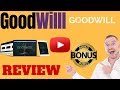 Goodwill Review ⚠️ WARNING ⚠️ DON'T GET GOODWILL WITHOUT MY 👷 CUSTOM 👷 BONUSES!