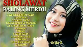 sholawat paling merdu menyentuh hati ( SYIFA N )