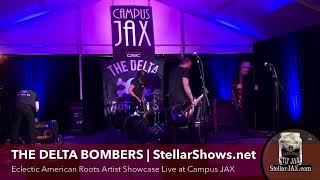 THE DELTA BOMBERS |Live at Campus JAX