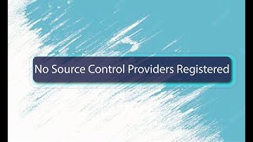 No source control providers registered