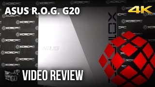 ASUS R.O.G. G20AJ - Review by XOTIC PC