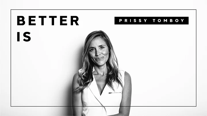 Better Is Prissy Tomboy | Tracey Pearson