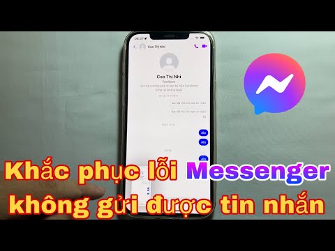 Cách khắc phục lỗi messenger không gửi được tin nhắn trên điện thoại