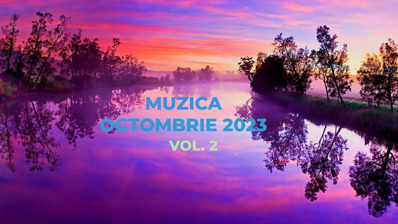 MUZICA MIX OCTOMBRIE 2023 (VOL 2) 