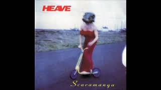 Heave - Barberskum