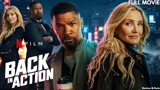 🔥 Back in Action (2024) 🔥 Full Movie 🔥 New Action Movie English 🔥  Hollywood Movie | Review & Facts