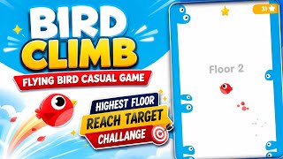 Bird Climb - Flying Bird Casual Game - Highest Floor Reach Target - Part 1 screenshot 2