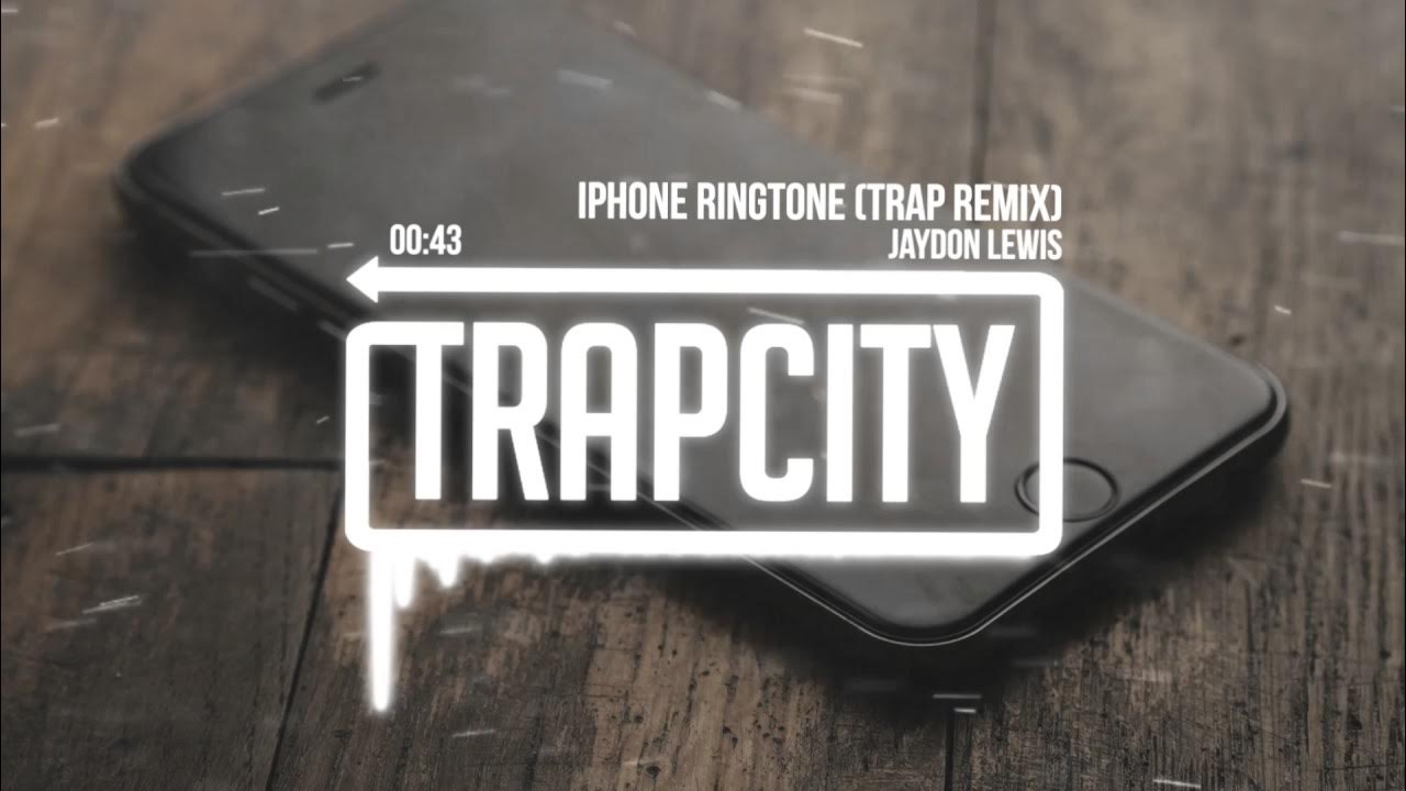 IPhone Ringtone Trap Remix - YouTube