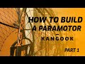 Episode 2: Kangook Paramotors (Part 1 of 3)