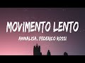 Annalisa - Movimento Lento (Testo/Lyrics) feat. Federico Rossi