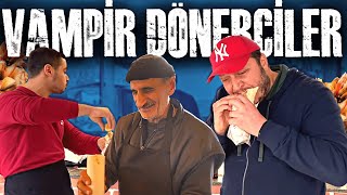VAMPİR DÖNERCİLER 3 | DÖNER İÇİN GECE SIRA BEKLİYORLAR | 24 Saat Açık Tavuk Dönerciler