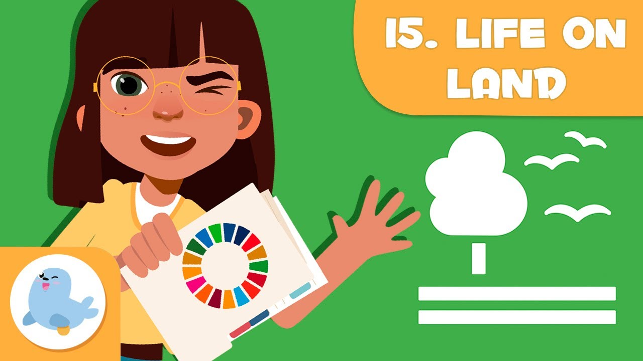 Life on Land 🌳 SDG 15 🐻 Sustainable Development Goals for Kids