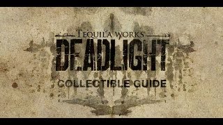 Deadlight - Collectibles Part 2 Hunters (I Want It All Achievement)
