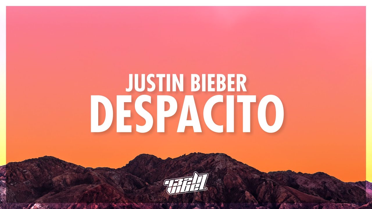 Justin Bieber - Despacito (Lyrics) ft. Luis Fonsi & Daddy Yankee (432Hz)
