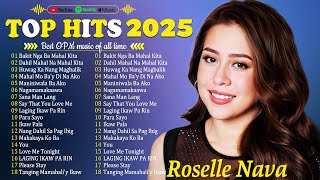 Bakit Nga Ba Mahal Kita | Roselle Nava | Greatest Hit | Full Album
