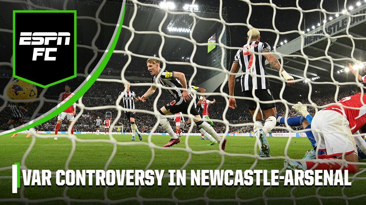 Arsenal vs. el VAR: el comunicado tras el polémico gol de Newcastle - ESPN