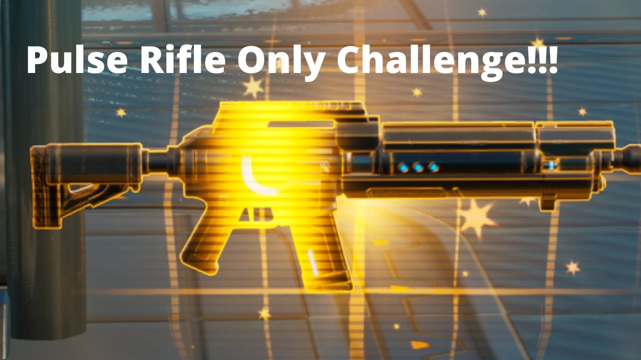 Pulse Rifle Fn Pulse AR Only Challenge!!!! Fortnite Battle Royale - YouTube
