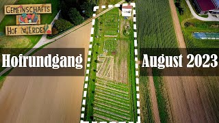 So leben wir nachhaltige Landwirtschaft 🌳Hofrundgang August 23🍃Permakultur & Syntropischer Agroforst