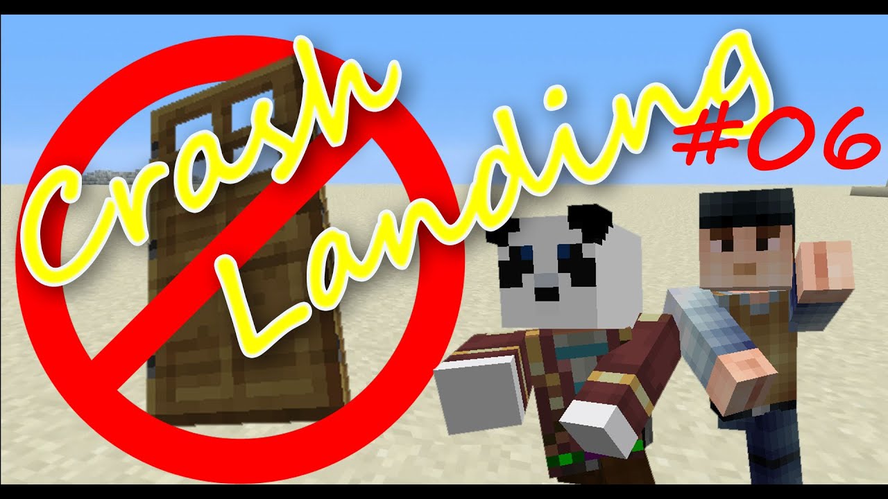 FTB Crash Landing 006 Hausarrest YouTube
