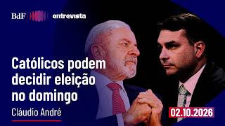 Católicos podem decidir eleição no domingo | BdF Entrevista Cláudio André
