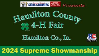 Hamilton County 4-H 2024 Supreme Showmanship