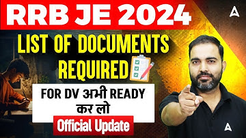 RRB JE 2024 DV Update 🚨 | Official Document Verification Guidelines & List of Documents Required