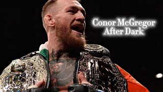 Conor McGregor-After Dark