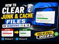 How To Clear Junk and Cache Files In Windows 11 & 10