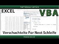 Verschachtelte For Next Schleife in Excel VBA