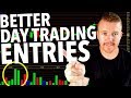 MAKE BETTER DAY TRADING ENTRIES! SIMPLE! 💰💰