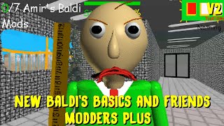 NEW Baldi&#39;s Basics and Friends Modders Plus V2 - Baldi&#39;s Basics Mod