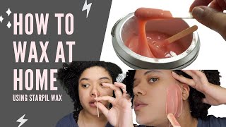 HOW TO WAX AT HOME - UPDATE | FULL FACE WAX | USING STARPIL WAX