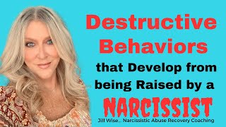 Destructive Behaviors that Develop from being Raised by a Narcissist.