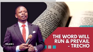 THE WORD WILL RUN & PREVAIL - TRECHO