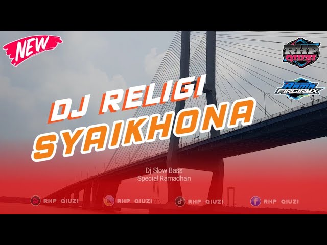 Dj Religi Syaikhona by @ramafirgirmx class=