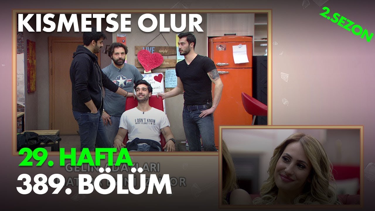 kanal d arka sokaklar Kısmetse Olur 29. Hafta 389. Bölüm - Full Bölüm