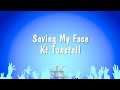 Saving My Face - Kt Tunstall (Karaoke Version)