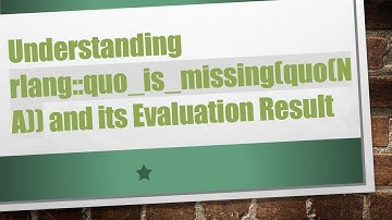 Understanding rlang::quo_is_missing(quo(NA)) and its Evaluation Result