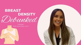 Ep 1: Breast Density Debunked - What is Breast Density?