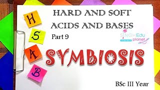 SYMBIOSIS | Hard and Soft Acids and Bases  (HSAB)| Part 9| By Singh Edu Planet screenshot 1