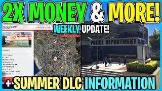 GTA Online WEEKLY UPDATE 2X Money & More! + GTA SUMMER DLC Information!