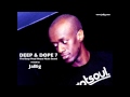 Deep & Soulful House Chill Lounge Mix by JaBig [DEEP & DOPE 7]