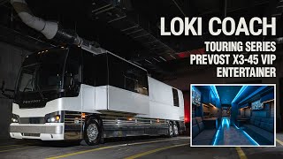 LOKI Coach  Touring Series  Prevost X345 VIP Entertainer